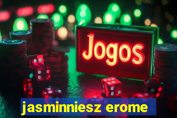 jasminniesz erome